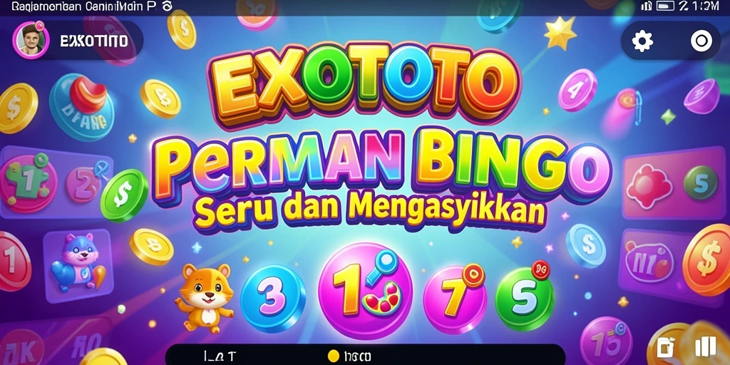 Tampilan gameplay seru dan interaktif dari EXOTOTO Bingo.
